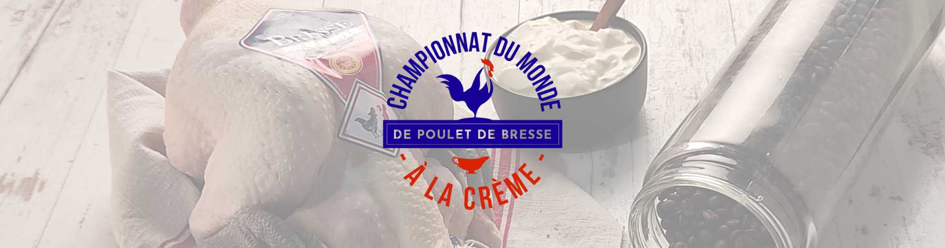 Poulet De Bresse à La Crème Poulet De Bresse à La Crème De Georges Blanc ***- Vonnas (01) 30 Championnat du monde du Poulet de Bresse à la Crème de Bresse - Crème